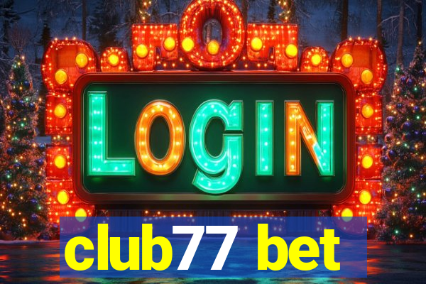 club77 bet